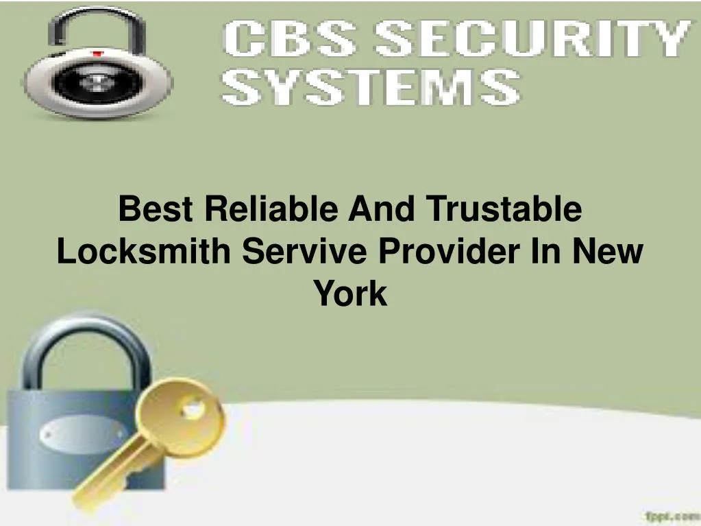 best reliable and trustable locksmith servive