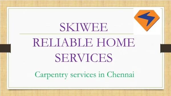 Best Carpentry Work and Carpenters in Chennai – Skiwee