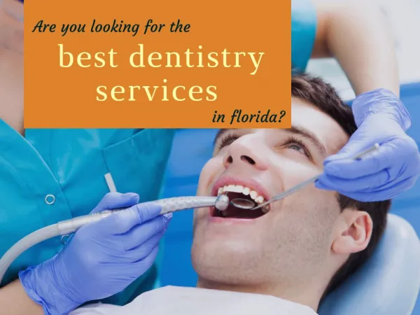 General Family Dentistry? Florida
