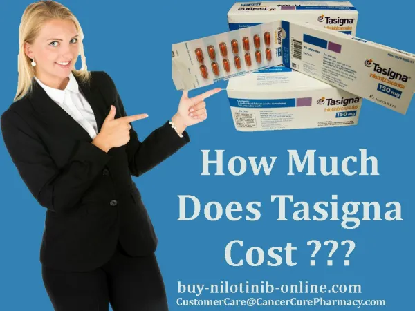 In India - how Much Does Tasigna Cost Online?