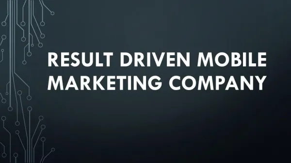 Result Driven Mobile Marketing Company
