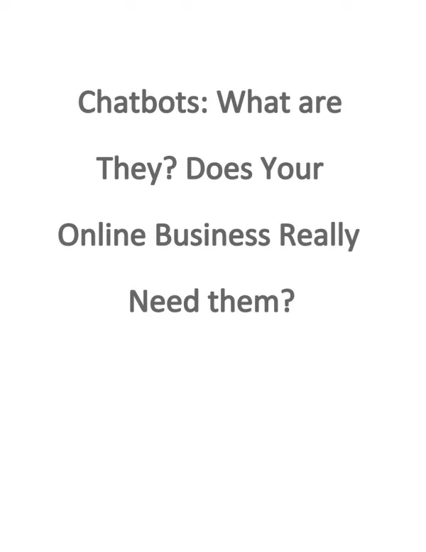 Chatbots: What are They? Does Your Online Business Really Need them?