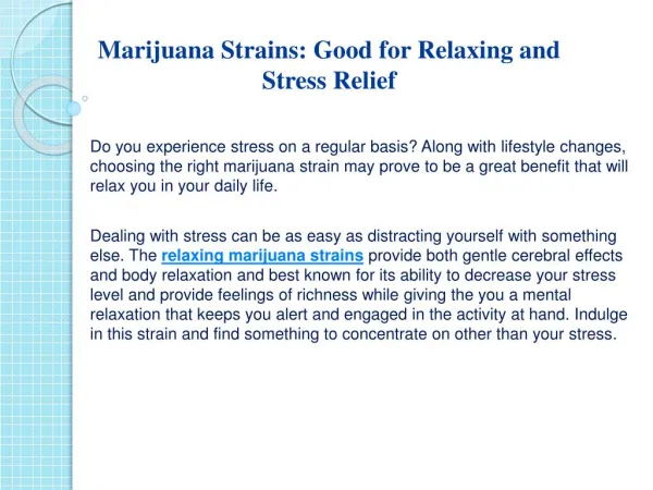Marijuana Strains: Good for Relaxing and Stress Relief