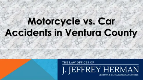 Motorcycle vs. Car Accidents in Ventura County