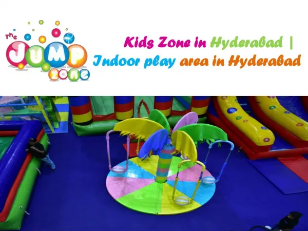 Kids Play Area In Hyderabad | Indoor Play Area In Hyderabad