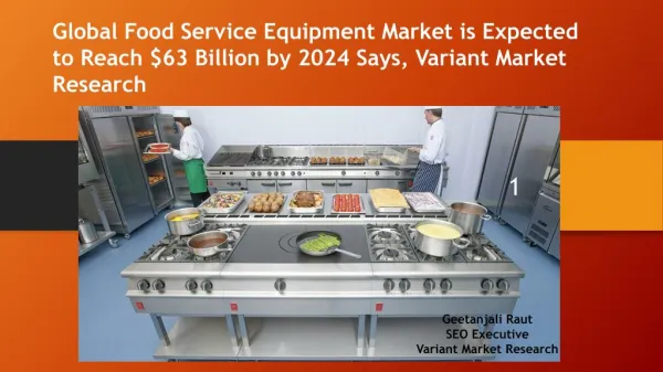 Global Food Service Equipment Market is estimated to reach $63 billion by 2024
