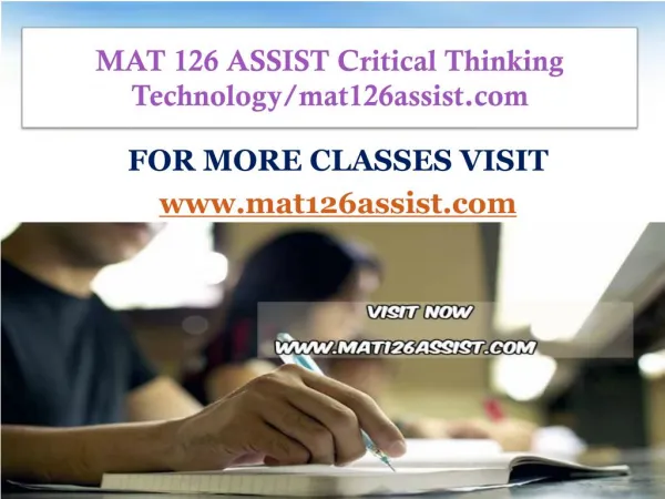 MAT 126 ASSIST Critical Thinking Technology/mat126assist.com