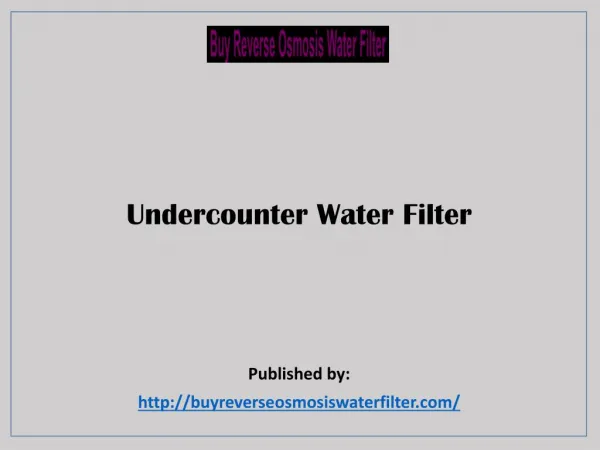 Undercounter Water Filter