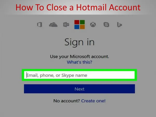 How To Close a Hotmail Account?