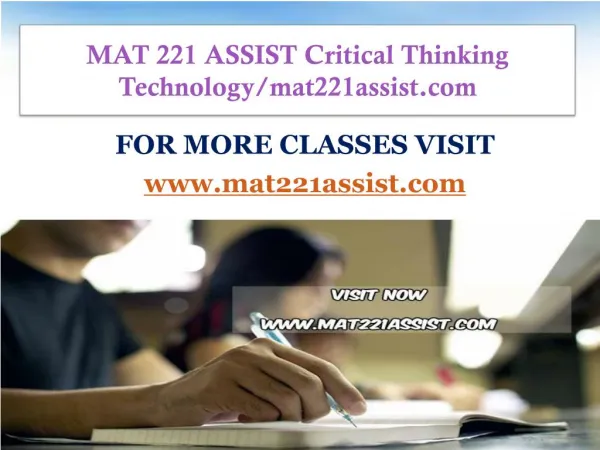MAT 221 ASSIST Critical Thinking Technology/mat221assist.com