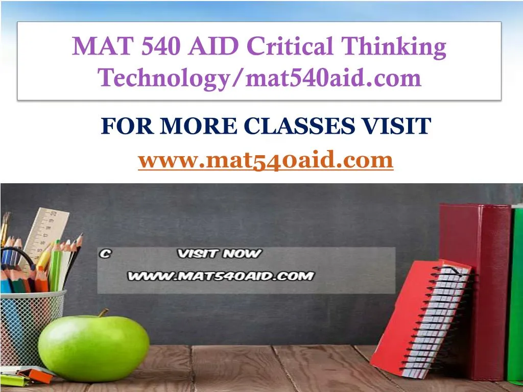 mat 540 aid critical thinking technology mat540aid com
