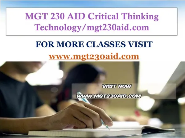 MGT 230 AID Critical Thinking Technology/mgt230aid.com