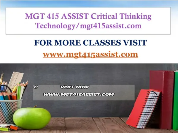 MGT 415 ASSIST Critical Thinking Technology/mgt415assist.com
