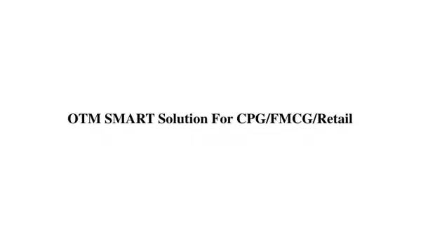 ITC SMART Solutions for Oracle Transportation Management (OTM)