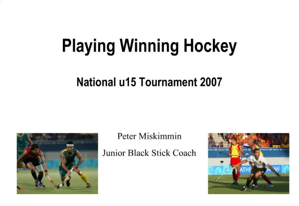 Playing Winning Hockey National u15 Tournament 2007