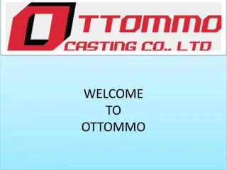 Sand Casting | Green Sand vs Resin Sand Casting | OTTOMMO - slide 1