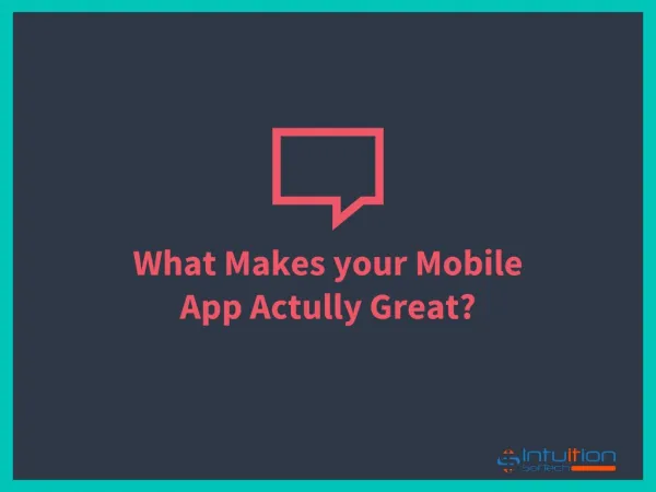 What makes your app actually great?