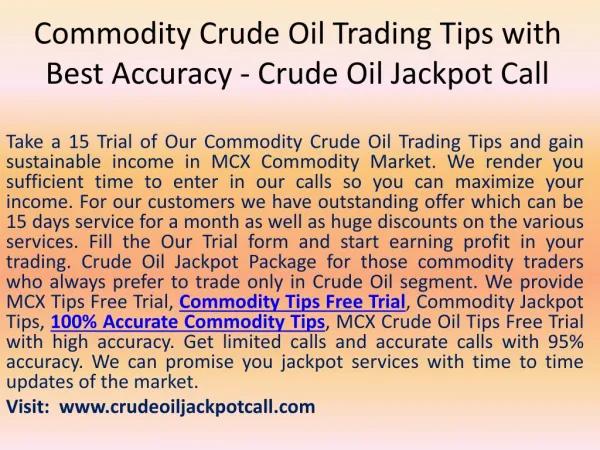 Commodity Crude Oil Trading Tips with Best Accuracy - Crude Oil Jackpot Call