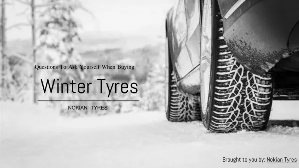 Questions To Ask Yourself When Buying Winter Tyres