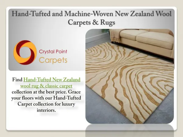 Hand-Tufted and Machine-Woven New Zealand Wool Carpets & Rugs