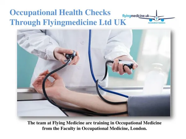 Occupational Health Checks Through Flyingmedicine Ltd UK