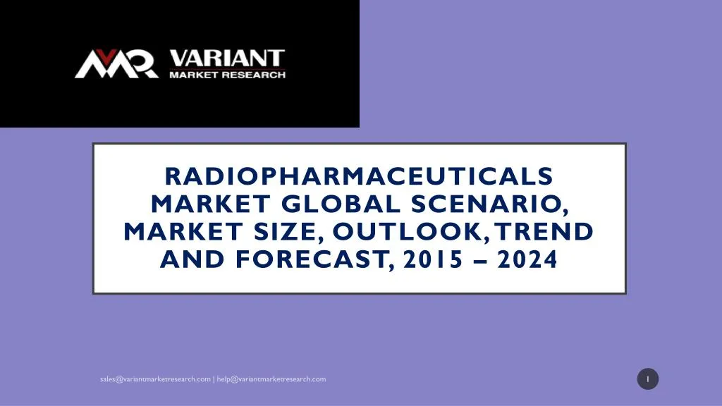radiopharmaceuticals market global scenario market size outlook trend and forecast 2015 2024