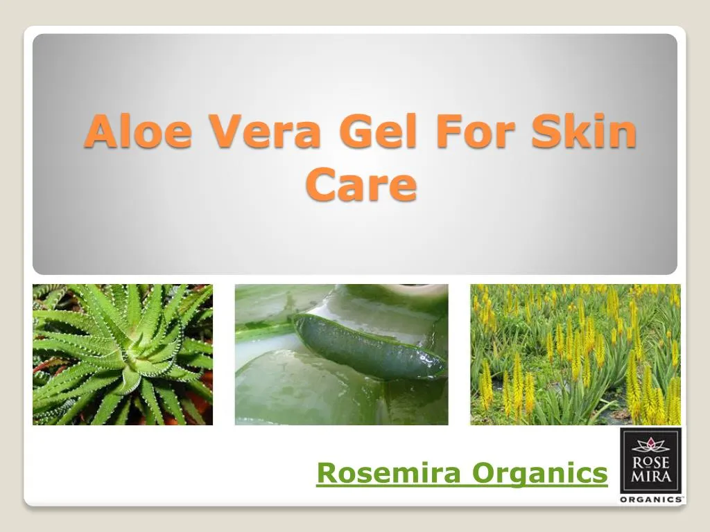 aloe vera gel for skin care