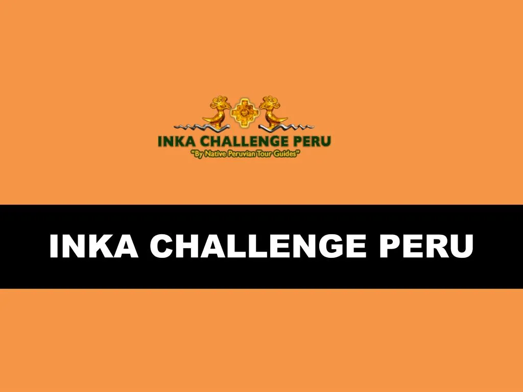 inka challenge peru