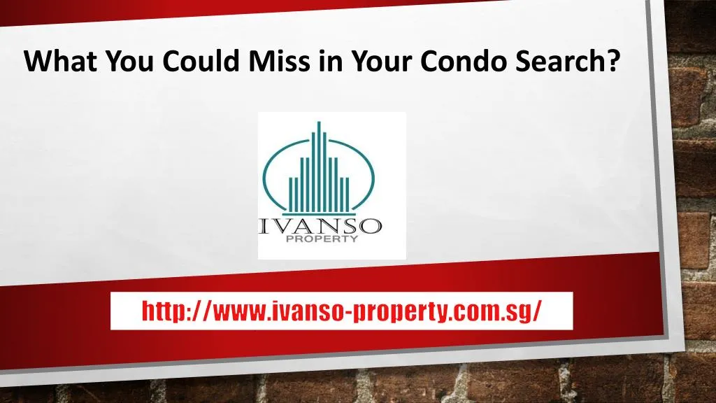 what you could miss in your condo search