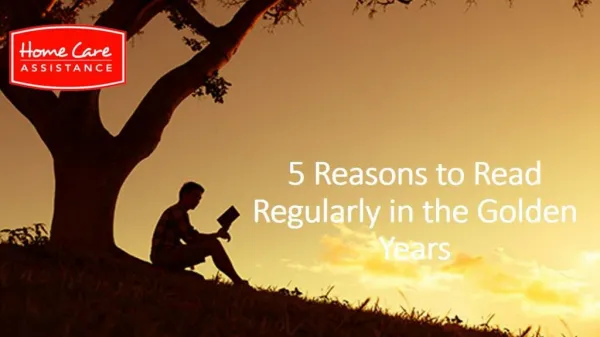 5 Reasons to Read Regularly in the Golden Years