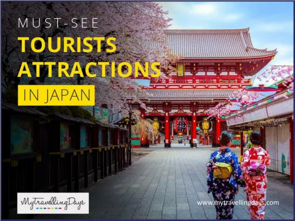 Must-See Tourist Destinations in Japan – Travel Tips