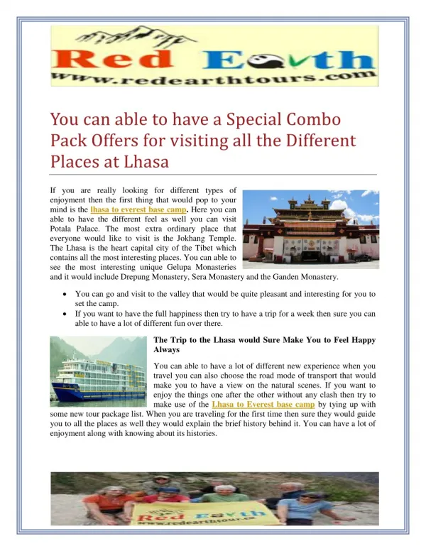 You can able to have a Special Combo Pack Offers for visiting all the Different Places at Lhasa