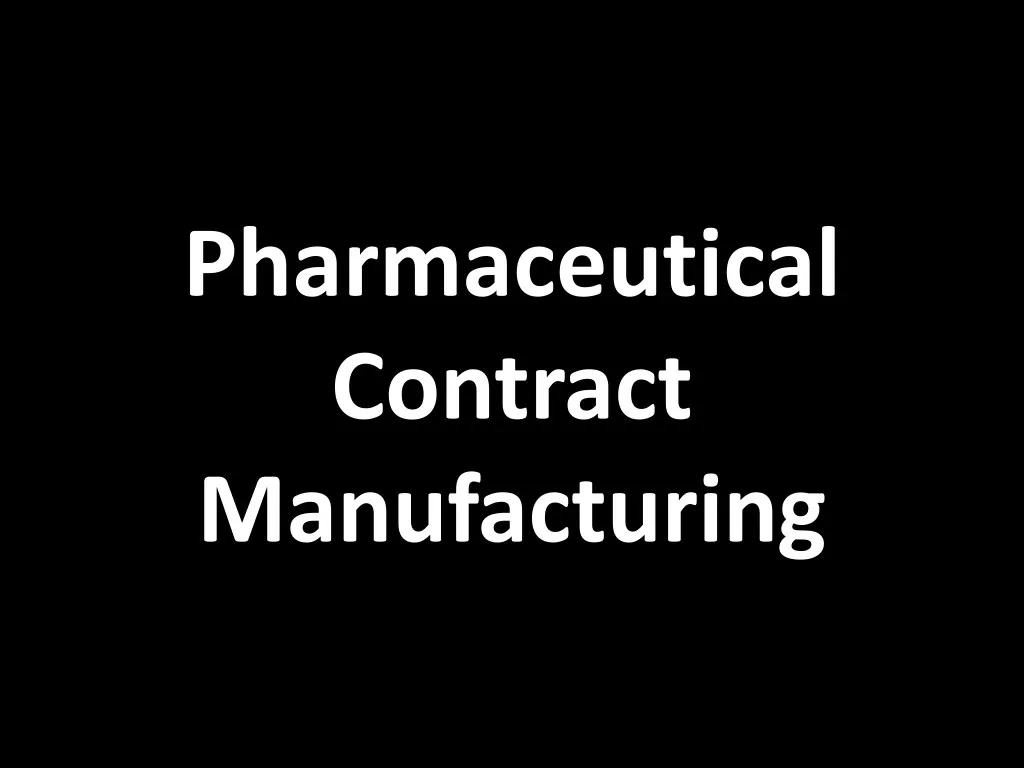 pharmaceutical contract manufacturing
