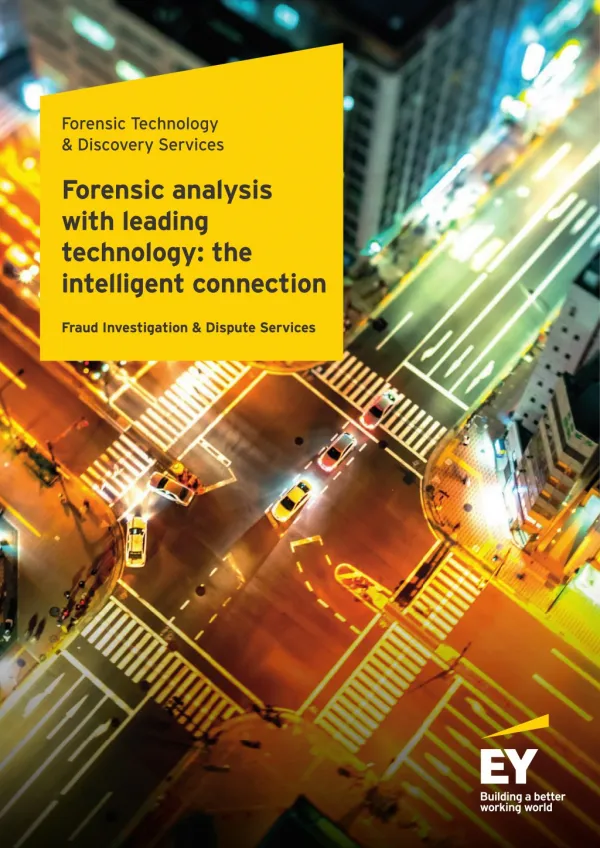 Forensic Services and Global Experience: the Intelligent Connection - EY India