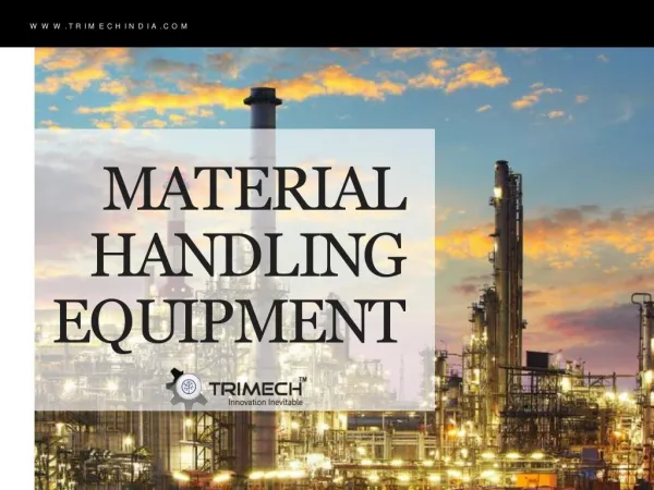 Material handling equipment