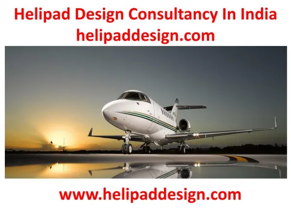 Helipad Design Consultant in India
