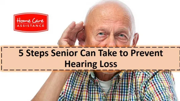 5 Steps Seniors Can Take to Prevent Hearing Loss