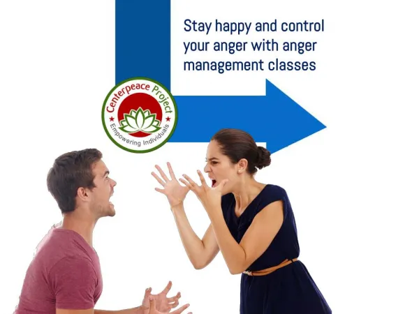 Stay happy and control your anger with anger management classes