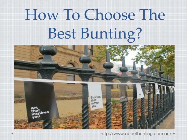 How To Choose The Best Bunting?