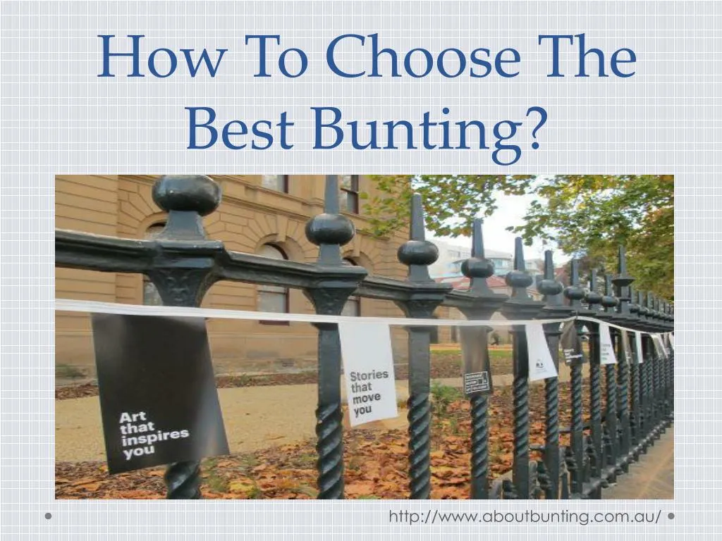 how to choose the best bunting