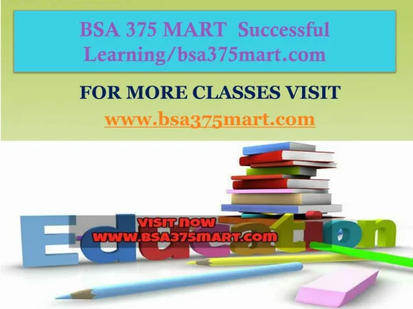 BSA 375 MART Successful Learning/bsa375mart.com