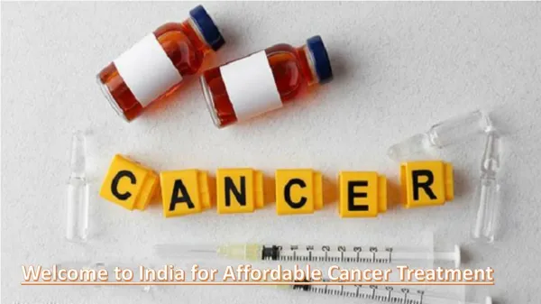 Welcome to India for Affrodable Cancer Treatment in India