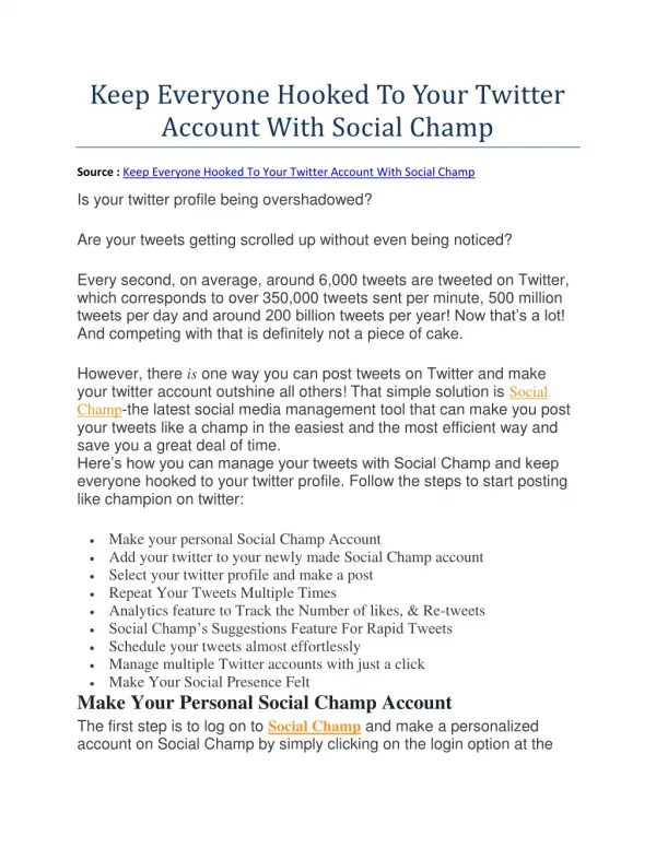 Keep Everyone Hooked To Your Twitter Account With Social Champ