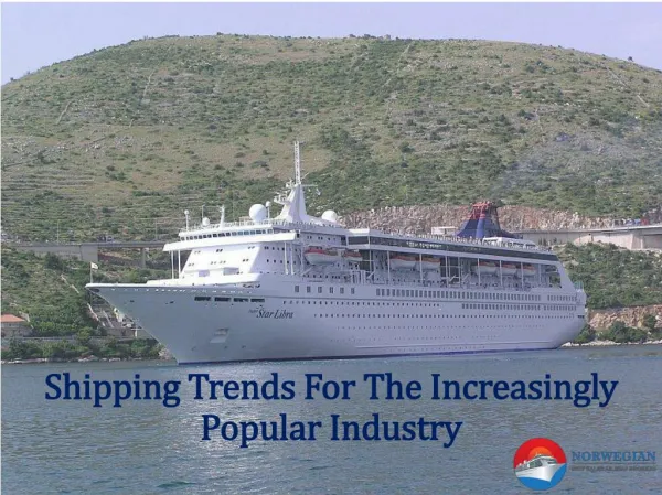 Shipping Trends For The Increasingly Popular Industry