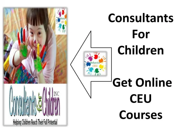 Consultants For Children - Get Online CEU Courses