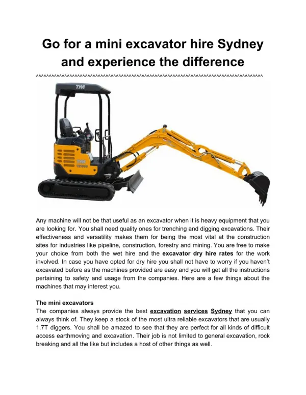 Go for a mini excavator hire Sydney and experience the difference
