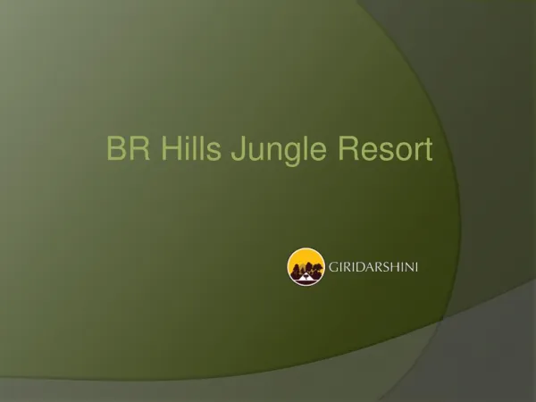 Resorts in Br hills