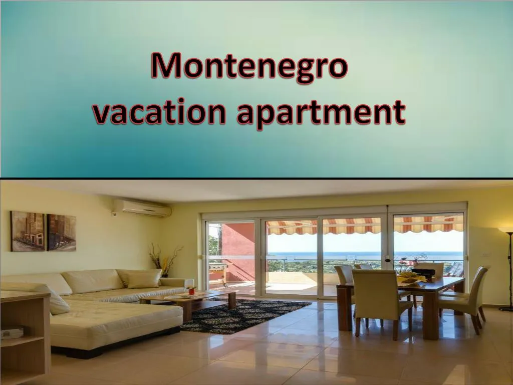 montenegro vacation apartment