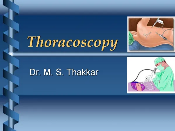 Thoracoscopy