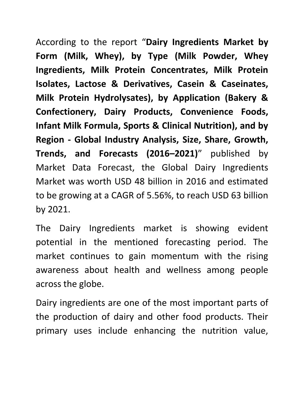 according to the report dairy ingredients market
